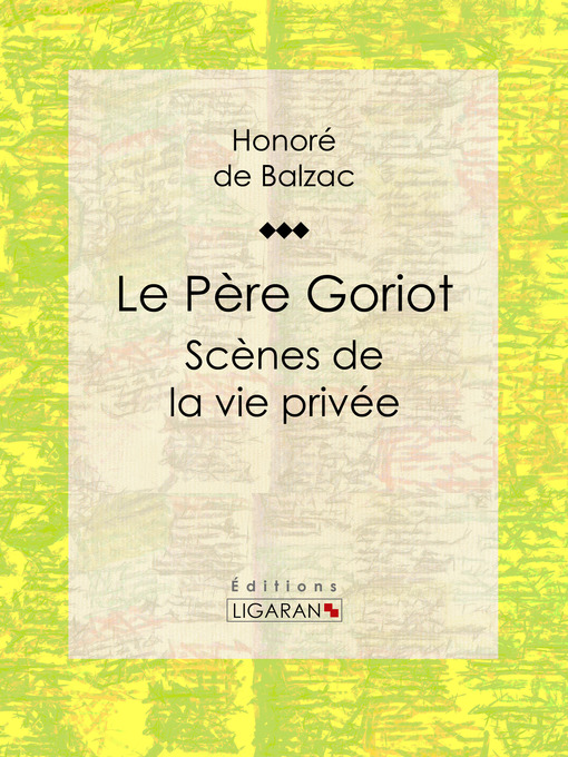 Title details for Le Père Goriot by Honoré de Balzac - Available